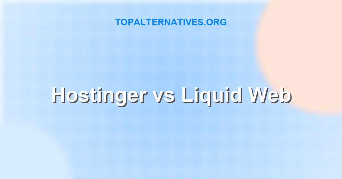 Hostinger vs Liquid Web vs WPX: Which Hosting is Best in 2026?