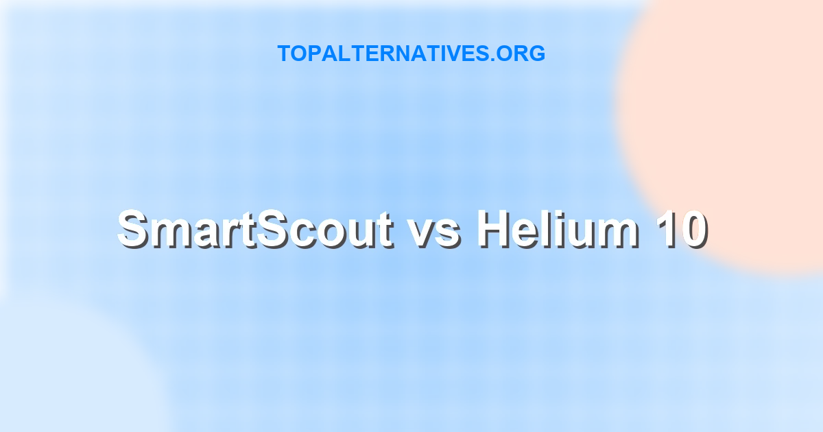 SmartScout vs Helium 10: Which Amazon FBA Tool Wins? (2026 Review)