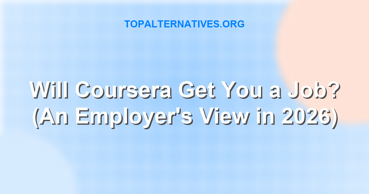 Will Coursera Get You a Job? (An Employer's View in 2026)